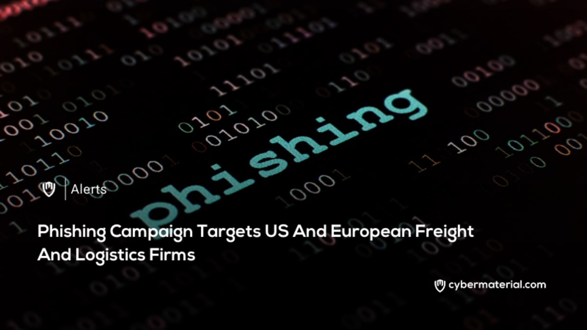 Phishing Targets Logistics in the US and Europe