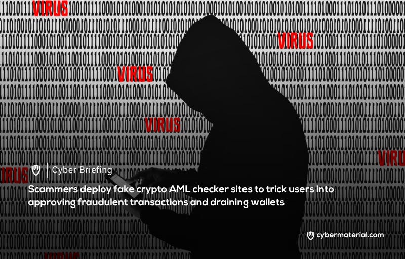 Fake Crypto AML Checkers Exploited in Wallet Draining Scams