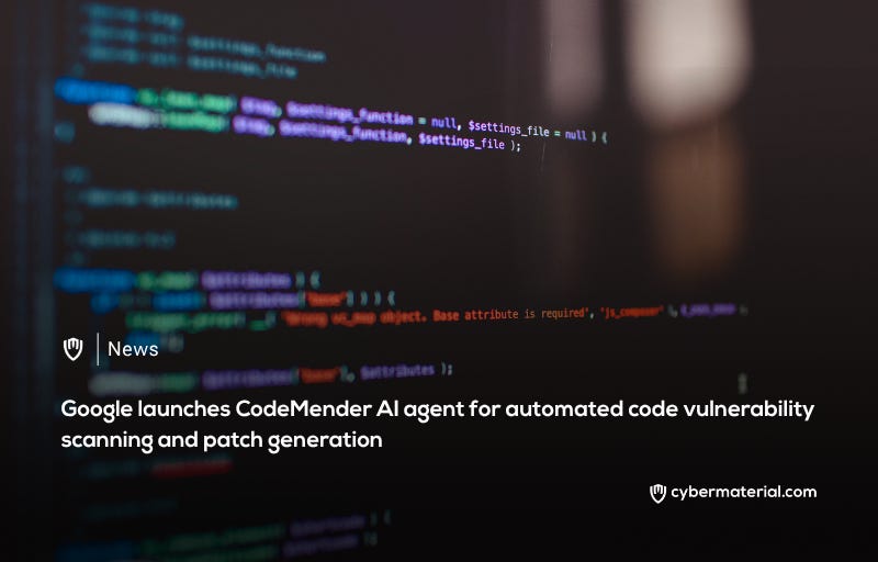 Google Introduces CodeMender AI Security Tool