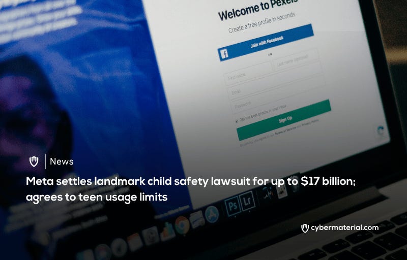Meta Resolves Child Safety Lawsuit for  Billion