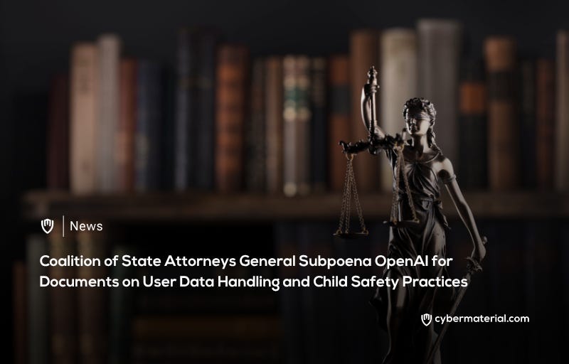 State Attorneys General Investigate OpenAI Regarding Data Use and Child Safety