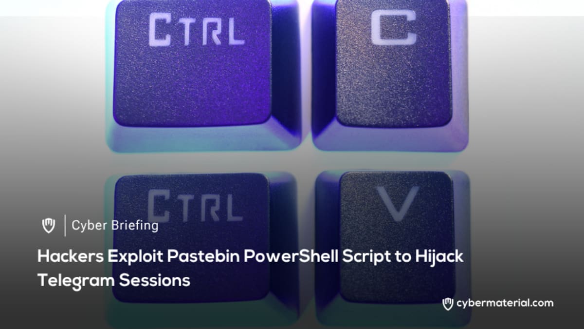 Hackers Exploit PowerShell Script to Hijack Telegram Accounts