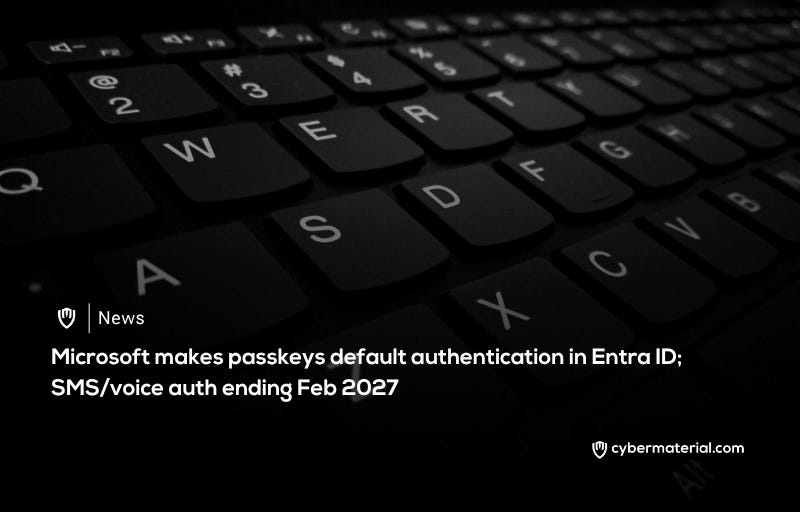 Microsoft Sets Passkeys as Default in Entra ID