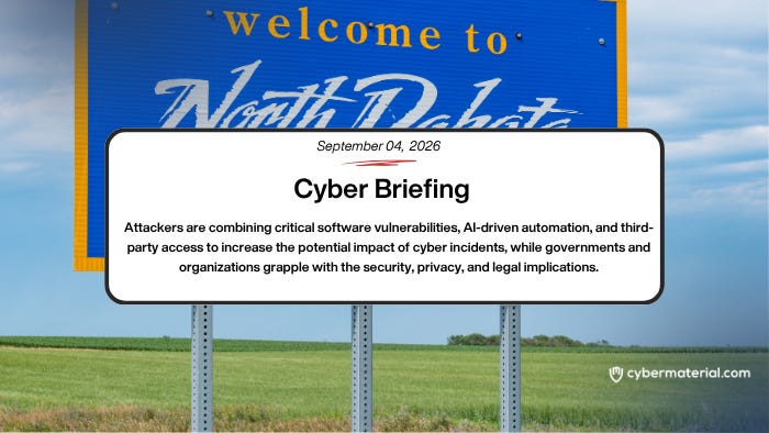 Cyber Briefing – 2026.09.04 – CyberMaterial