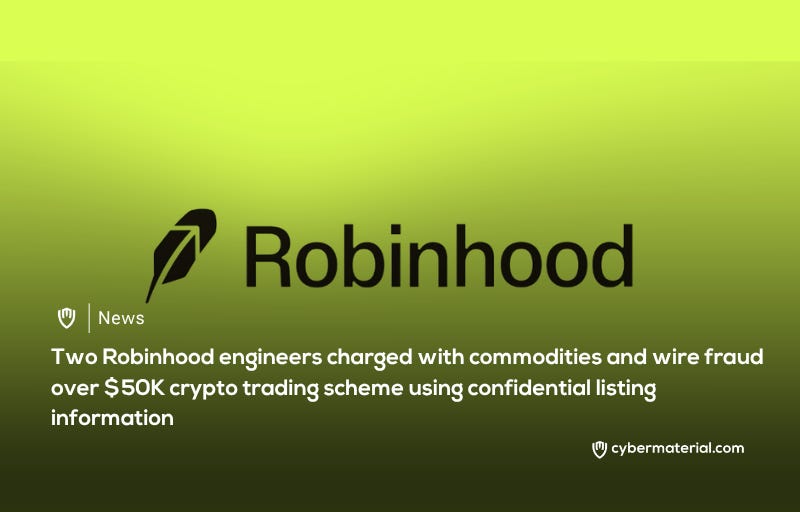 Robinhood Engineers Indicted in K Crypto Fraud Case