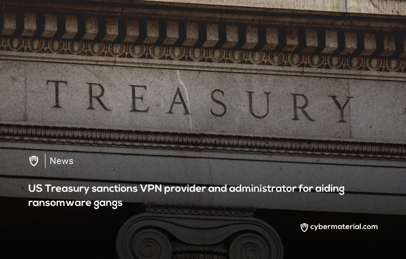 US Sanctions Target VPN Services Supporting Ransomware Gangs