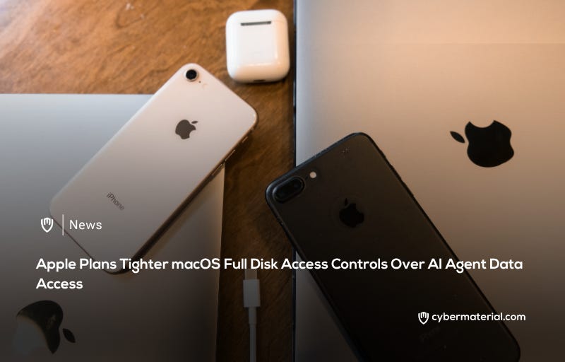 Apple Strengthens Full Disk Access Controls in macOS