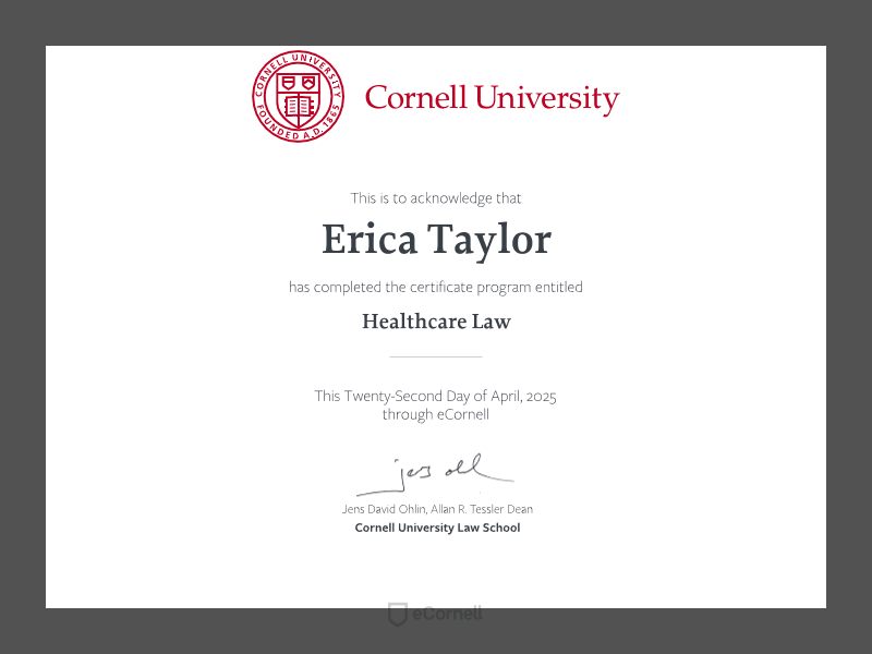 Erica Taylow - Healthcare Law Certificate - Cornell University