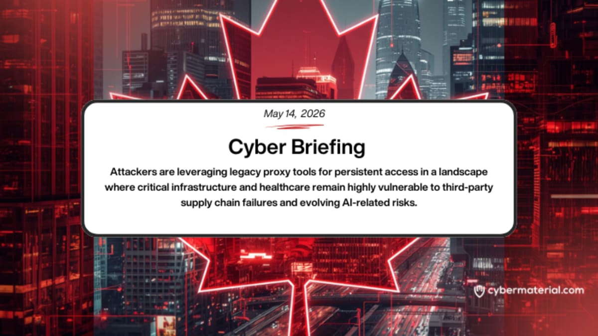 Cyber Briefing for May 14, 2026 – CyberMaterial