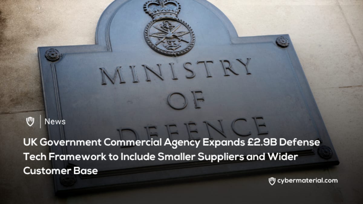 UK GCA Launches £2.9B Defense Tech Framework for SMEs