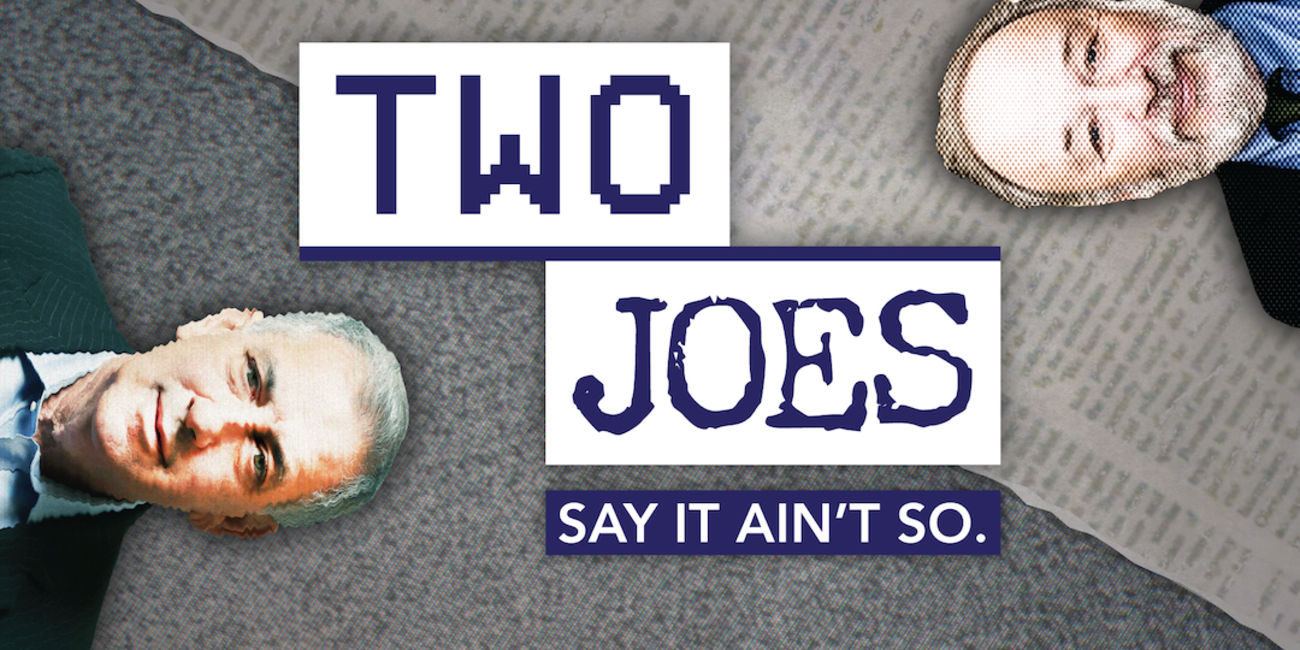 Introducing the Two Joes Podcast! (Don't Expect Them to Agree).