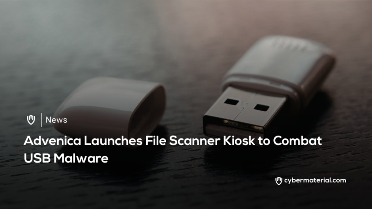 Advenica Introduces File Scanner Kiosk to Combat USB Malware