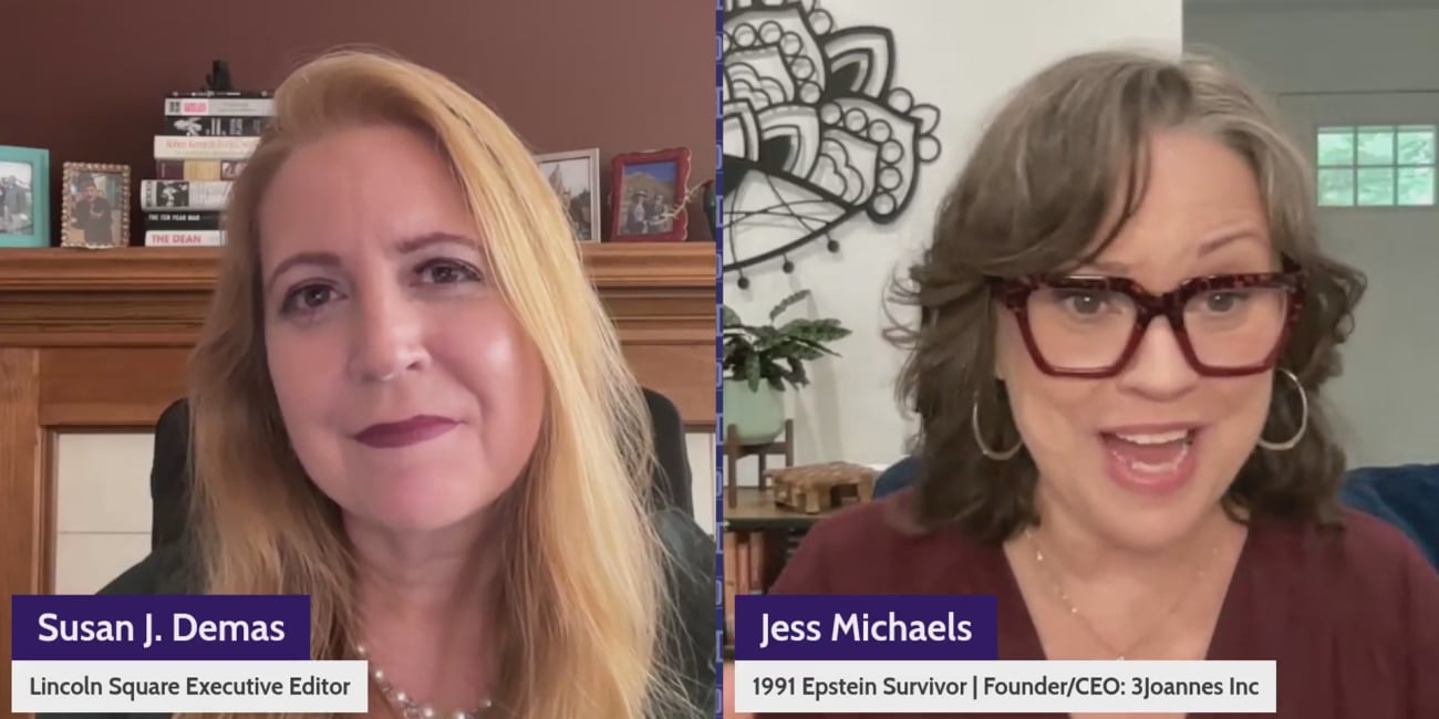 Epstein Survivor Jess Michaels Tells her Story to Susan J. Demas