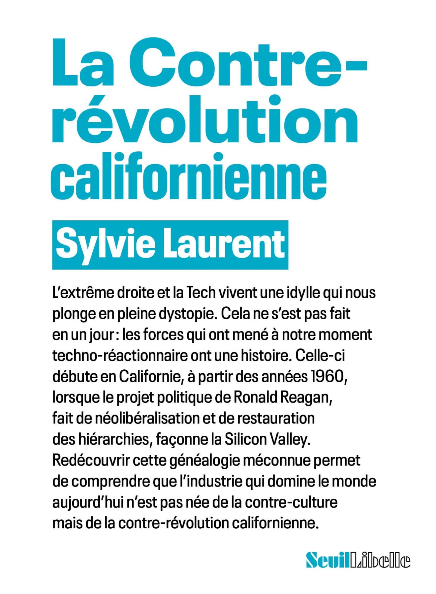 La Contre-révolution californienne de Sylvie Laurent aux Éditions du Seuil