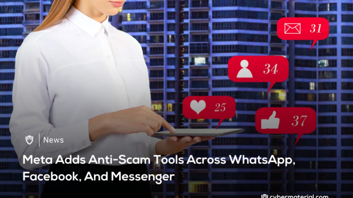 Meta Introduces New Anti-Scam Tools