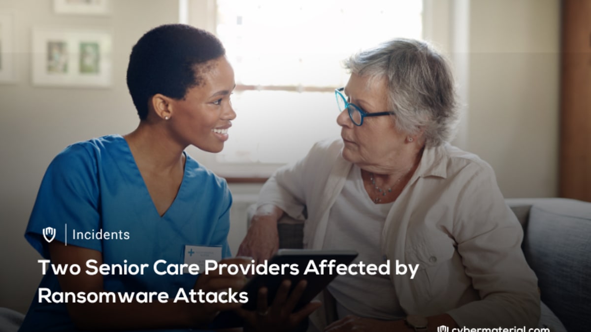 Two Senior Care Providers Attacked by Ransomware