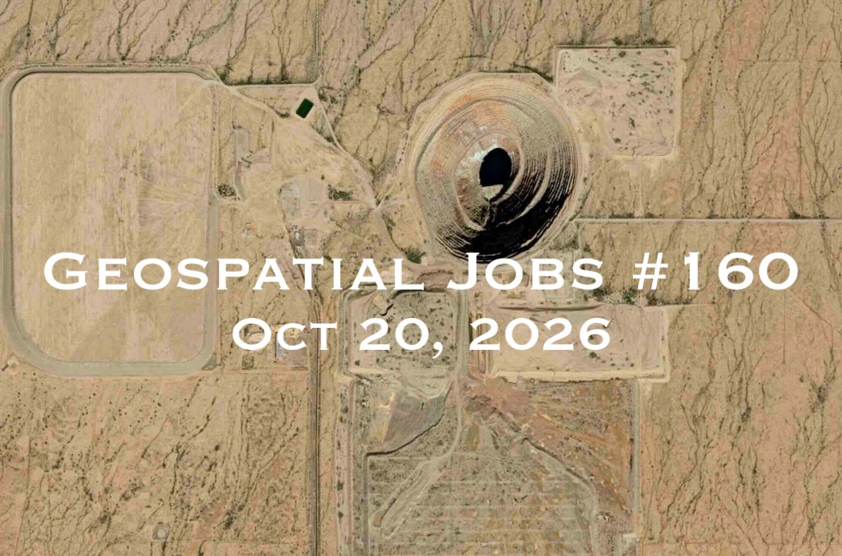 Geospatial Jobs - Geospatial Jobs #160: Oct 20, 2026