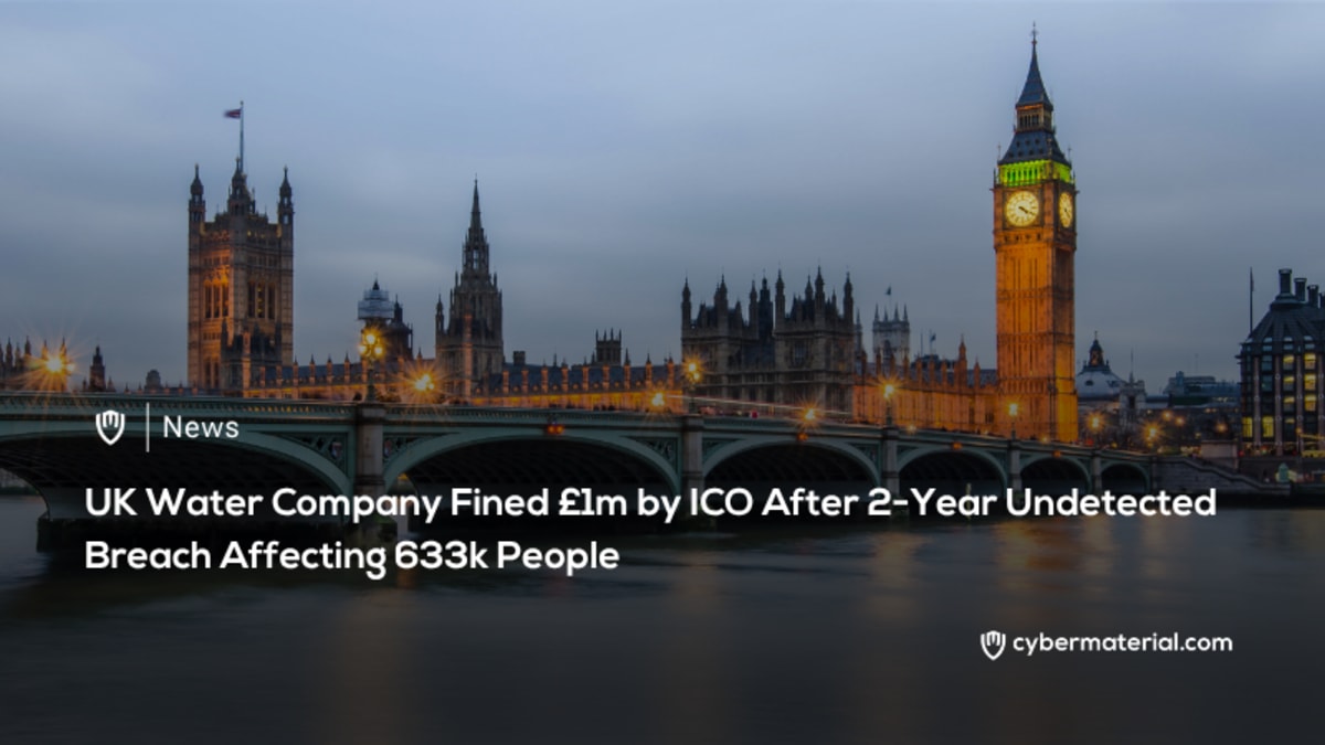 South Staffordshire Water Fined £1 Million for Data Breach