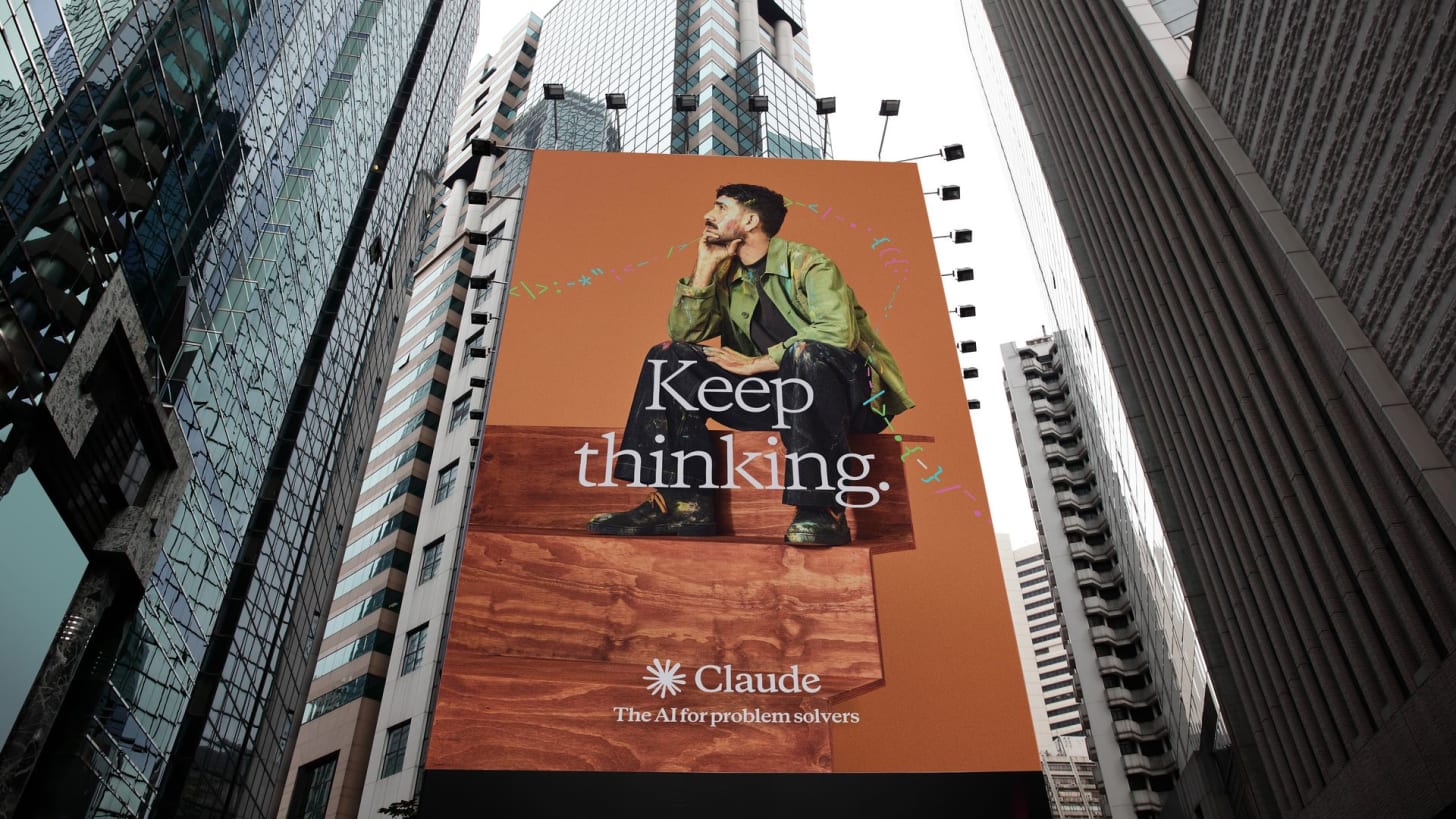 Anthropic launches first brand campaign, "Keep thinking"