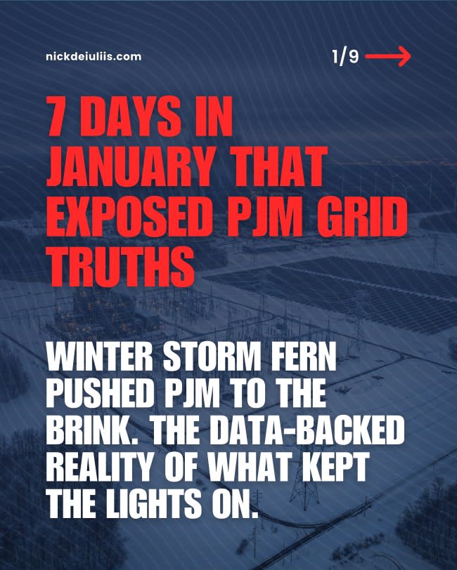 7 DAYS IN JANUARY THAT EXPOSED PJM GRID TRUTHS WINTER STORM FERN PUSHED PJM TO THE BRINK. THE DATA-BACKED REALITY OF WHAT KEPT THE LIGHTS ON. 1/9nickdeiuliis.com