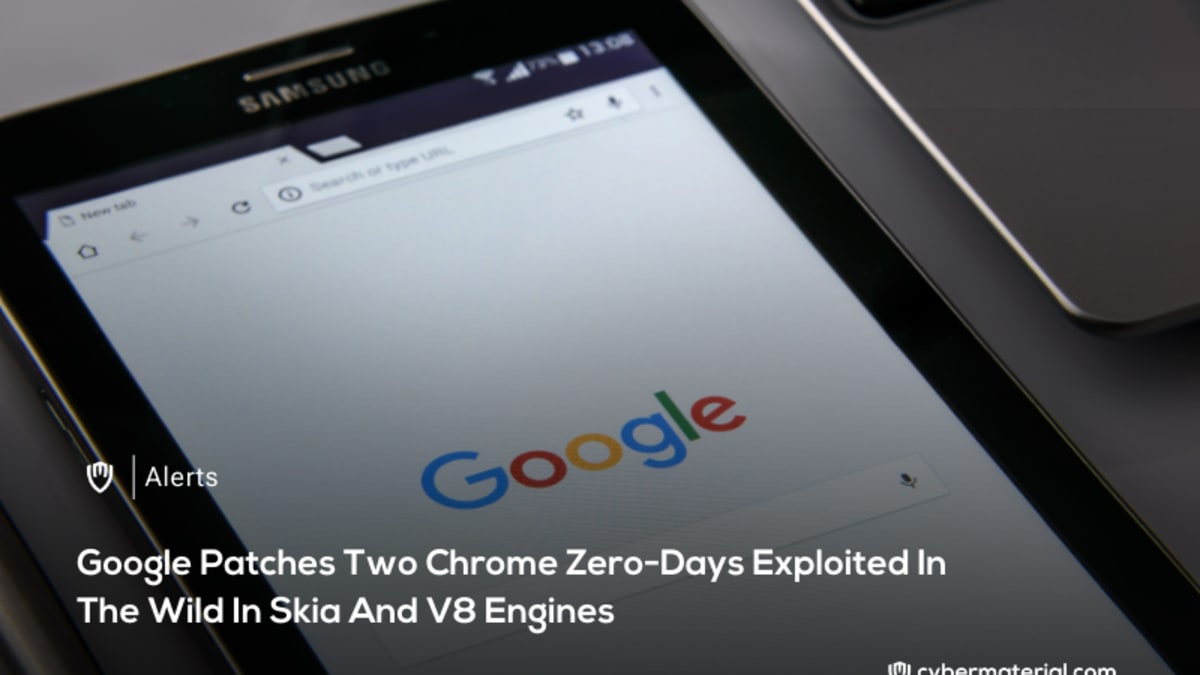Google Addresses Two Chrome Zero-Day Vulnerabilities Google Addresses Two Chrome Zero-Day Vulnerabilities