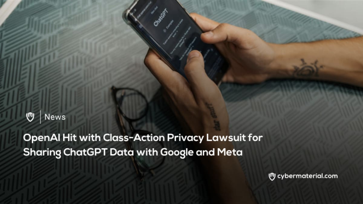 OpenAI Hit with Class-Action Lawsuit for Data Sharing Privacy Violations