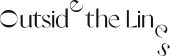 Outside the Lines