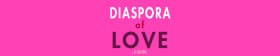 Diaspora Of Love