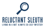 reluctant sleuth