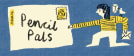 Pencil Pals