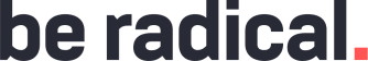 be radical Briefing