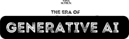 The Era of Generative AI 