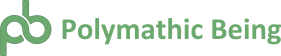 Polymathic Being
