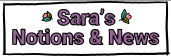 Sara's Notions & News