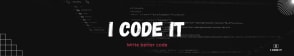 I Code It