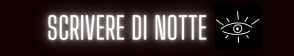 Scrivere di Notte