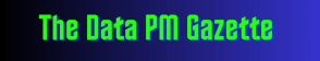 The Data PM Gazette