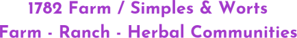 1782Farm.com - Living an Herbal Lifestyle with You!