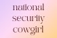 national security cowgirl