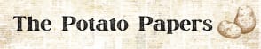 The Potato Papers