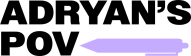 Adryan's POV