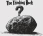 The Thinking Rock