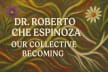 Our Collective Becoming