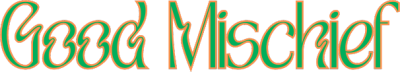 Good Mischief