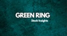 绿圈KOL I Green Ring Stock Insights