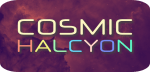 Cosmic Halcyon