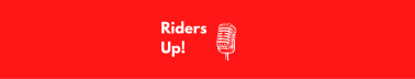 Riders Up!