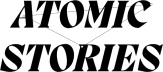 Atomic Stories 