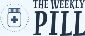 The Weekly Pill
