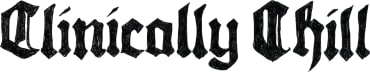 Clinically Chill